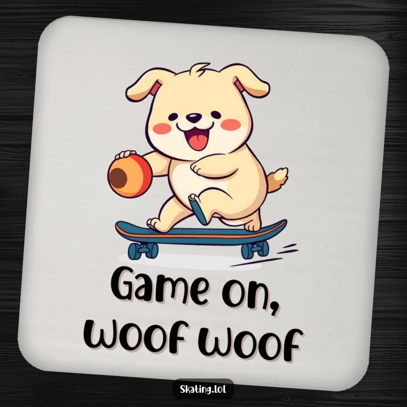 Funny dog character chasing a ball on a skateboard, designed on a coaster for humorous surface protection.