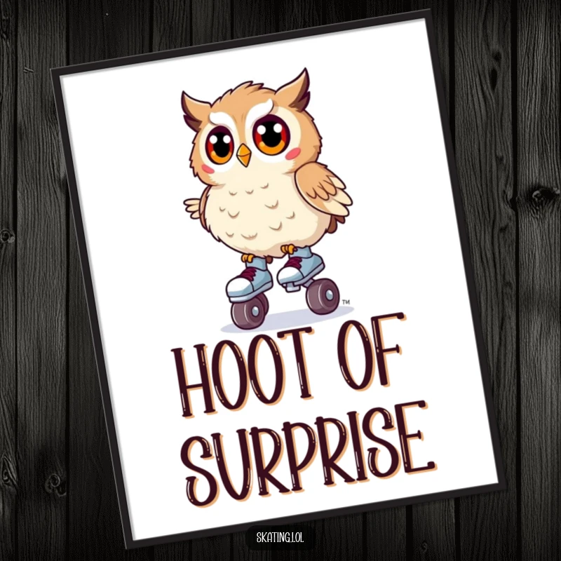 Funny poster of a surprised owl wobbling on tiny roller skates, capturing a moment of comical instability and amusement.