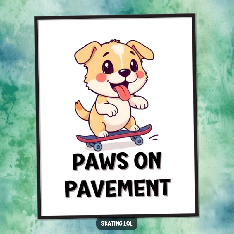Funny dog poster with a playful pup enthusiastically pushing off on a roller skate, inspiring energy and joyful movement.