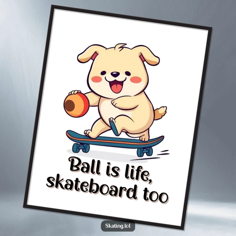 Funny Free Printable Wall Art: A plump, happy dog confidently riding a skateboard while excitedly chasing a bright red ball.
