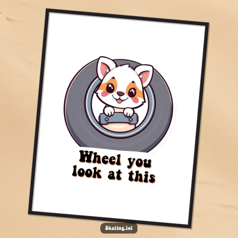 Funny Free Printable Wall Art: Whimsical animal character peeking out from behind a large skateboard wheel.