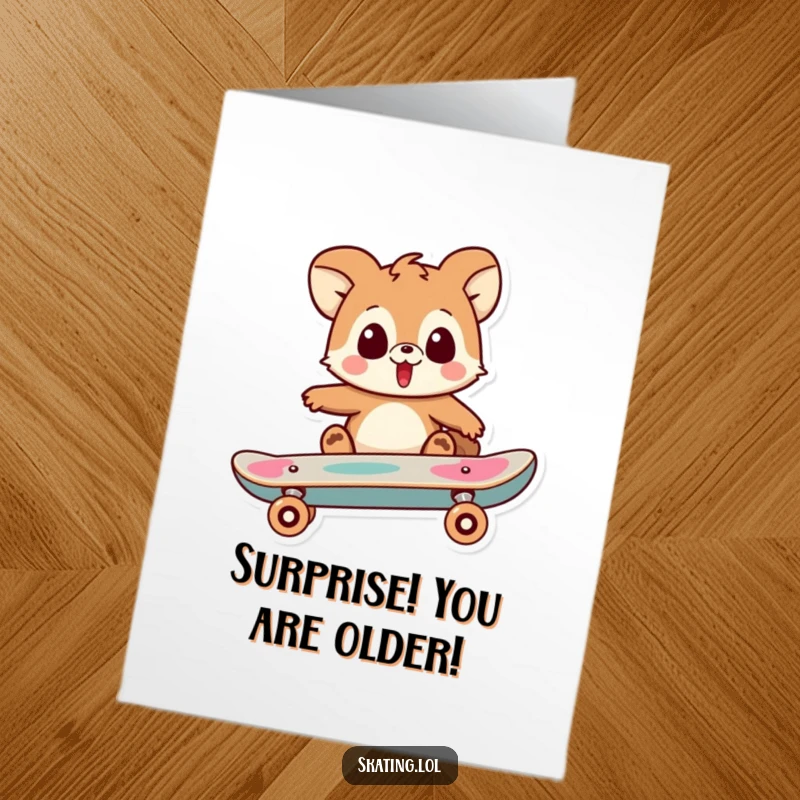Funny Free Printable Birthday Card: Playful animal character looking surprised as their skateboard performs an unexpected trick.