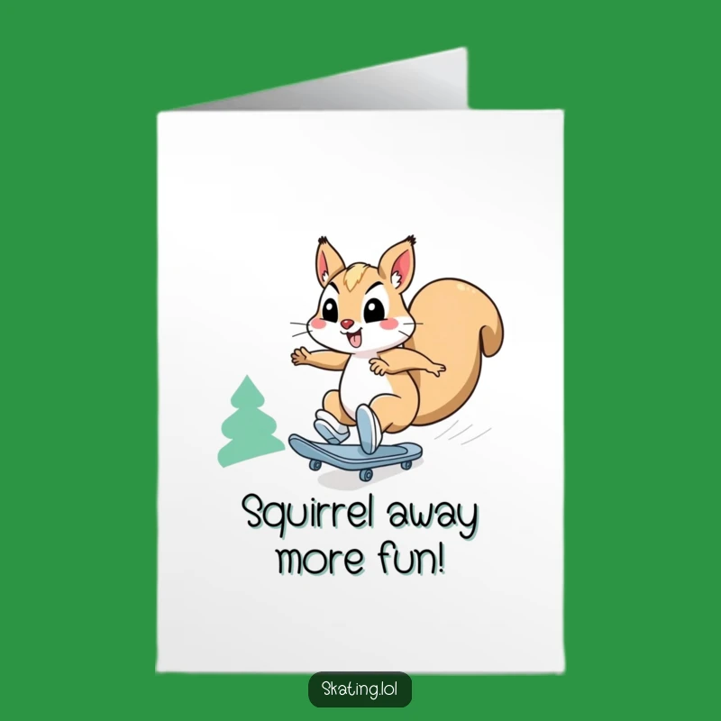 Free Printable Funny Squirrel Birthday Card: Speeding Downhill - Wild Downloadable Gift