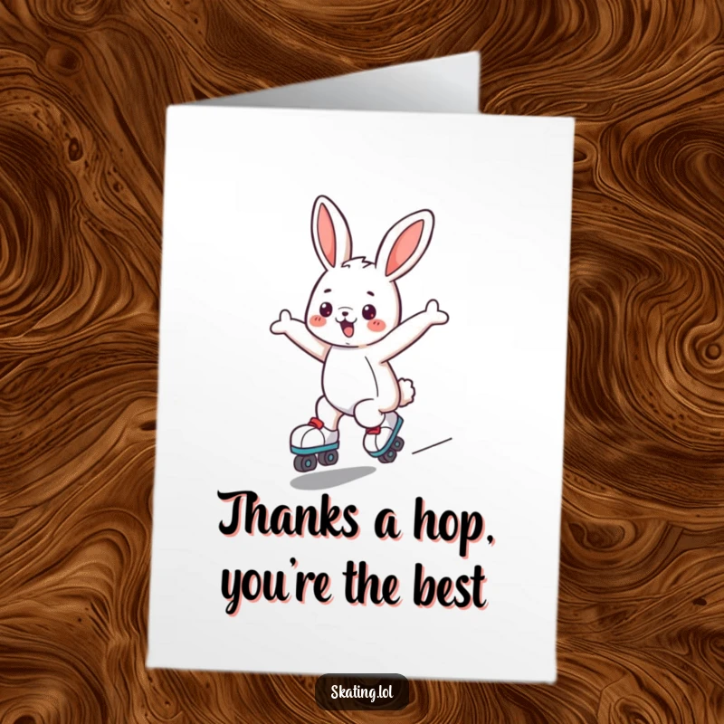 Funny Free Printable Thank You Card with a cute bunny joyfully gliding on roller skates, arms outstretched, sending thanks.