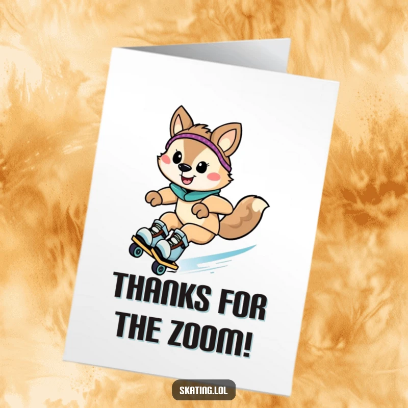 Funny Free Printable Thank You Card: Animal character zooming downhill on rollerblades, sending thanks with joy.