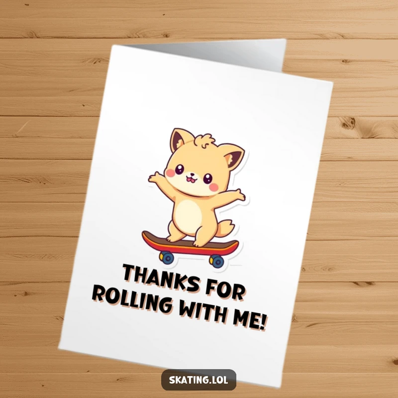 Free Printable Thank You Card featuring a cute animal character joyfully skateboarding with arms outstretched, expressing thanks with flair.