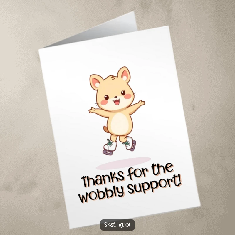Funny Free Printable Thank You Card: Small animal character performs a wobbly, joyful pirouette on skates, thanking you kindly.