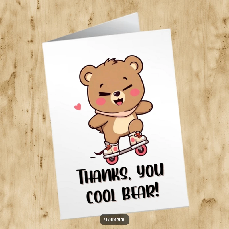 Funny Free Printable Thank You Card: Bear character winking, performing inline skate tricks with a mischievous smile.